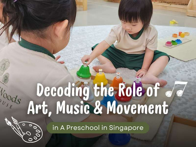 Decoding the Role of Art, Music & Movement in A Preschool in Singapore