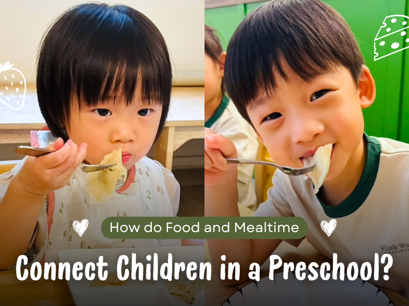 How Food and Mealtime Connect Children in a Preschool?