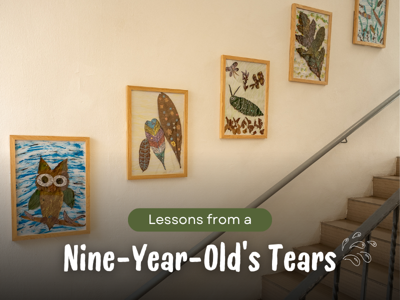 Founder’s Series: Lessons from a Nine-Year-Old’s Tears